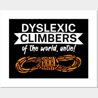 Dyslexic climbers of the world Untie Posters and Art